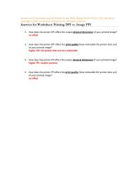 Media Studies Chapter 3 Homework&nbsp;How does the printer PPI affect the output physical