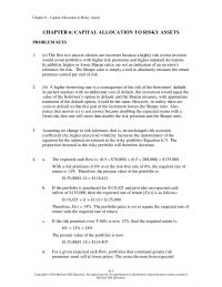 Investments & Securities Chapter 6 A higher borrowing rate is a consequence of the risk&nbsp;