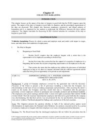 Business Law Chapter 15 A group of Company employees covered by the agreement