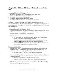 Business Ethics Chapter 5 Homework Welfarism Component Utilitarianism All That Matters For