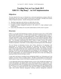 Case Study 3 Homework The consultants recommended that NIBCO replace its
