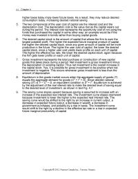 Economics Chapter 4 The depreciation cost is the value lost as the capital