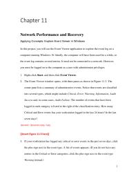 Networking Chapter 11 Homework Which of the five logs has recorded the highest number&nbsp;