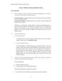 Database Storage & Design Chapter 5 Homework A language that can be used to produce any relation that can be derived