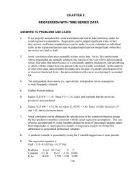 Chapter 8 Homework Serial correlation can be eliminated by specification of