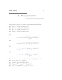 Chapter 5 Homework Indicate how to construct each of the following interpolating polynomials.