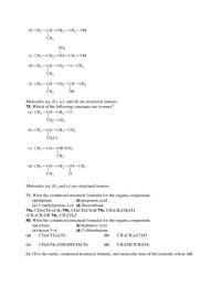 Chemistry Chapter 3 Homework&nbsp;Give the name, condensed structural formula, and molecular mass