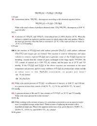Chemistry Chapter 6 Homework A gaseous mixture of He and O2 has a density