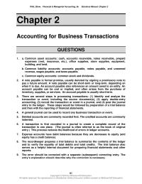 Accounting Chapter 2 A general journal can be used to record any