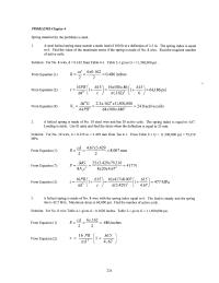 Mechanical Engineering Chapter 4 Homework&nbsp;A helical spring is made of No. 10 steel wire and