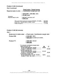 Accounting Chapter 18 Its cost structure includes more fixed costs