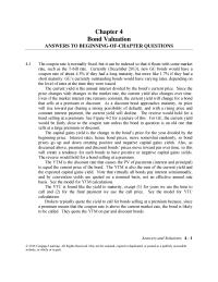 Finance Chapter 4 False Short term Bond Prices Are Less Sensitive