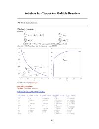 Chemical Engineering Chapter 6 Low conversions are achieved to reuse reactants