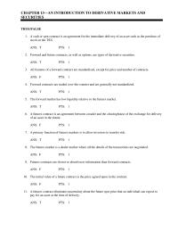 Management Chapter 13 A futures contract eliminates uncertainty about