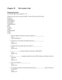 Biology & Life Sciences Chapter 39 The Genetic Code Matching Questions Use