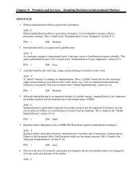 Marketing Chapter 9 Global standardization reflects a polycentric