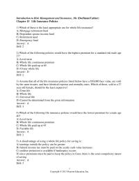 Management Chapter 15 Which statement about variable universal life insurance is false?