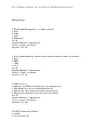 Business Communication Chapter 7 Which leadership approach is not leader centered