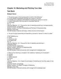 Entrepreneurship Chapter 16 The primary goal of the business pitch is which