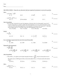 Mathematics Chapter 9 In the study of electrical circuits, the impedance of electron flow