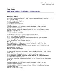 Business Ethics Chapter 3 A code of conduct differs from a code of ethics