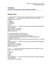 Criminology Chapter 07 Individuals with low psychoticism are characterized