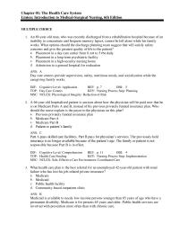 Nursing Chapter 1 who was recently discharged from a rehabilitation