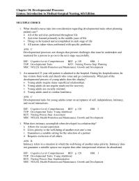 Nursing Chapter 10 What should a nurse take into consideration regarding&nbsp;