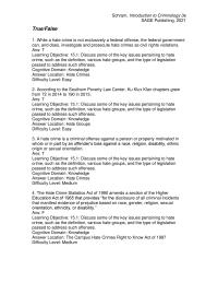 Criminology Chapter 15 While a hate crime is not exclusively a federal offense