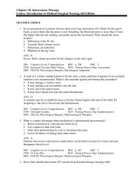Nursing Chapter 18 What is a major advantage when medication is administered
