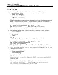 Nursing Chapter 21 What negative effects does immobilization have on the&nbsp;