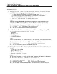 Nursing Chapter 52 A patient who has been taking opioid medication