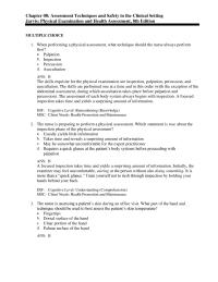 Nursing Chapter 8 what technique should the nurse always perform first