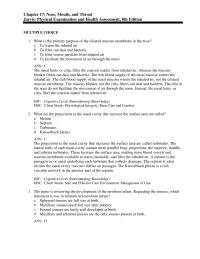 Nursing Chapter 17 What is the primary purpose of the ciliated mucous