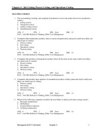 Management Chapter 4 Companies that produce large numbers of standardized