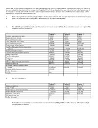 Economics Chapter 17&nbsp;which investment project is preferred at a relevant