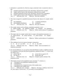 Chapter 8 Estimation is a procedure by which we assign