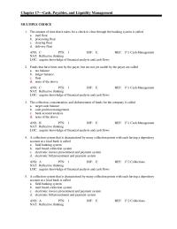 Finance Chapter 17 A collection system that is characterized by many