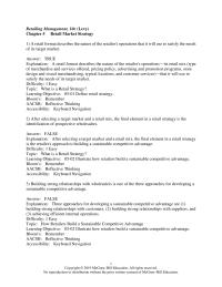 Management Chapter 5 A retail format describes the nature of the retailer