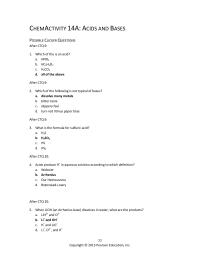 Chemical Engineering Chapter 14 Homework Acids produce H+ in aqueous solution according to which definition?