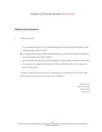 Investments & Securities Chapter 22 All Futures Contracts Require The Same Margin