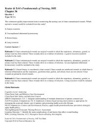 Nursing Chapter 36 Clean-contaminated wounds are surgical wounds