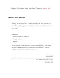 Management Module H Define computer crime and list three types of computer
