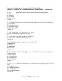 Marketing Chapter 9 Those services or goods that must be present for the