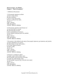 Economics Chapter 1 Scarcity exists because society and people are greedy and wasteful