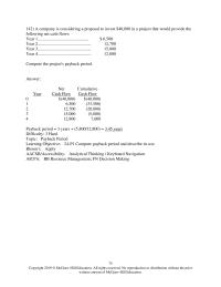 Accounting Chapter 24&nbsp;The company uses straight-line depreciation and it assumes