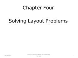 Chapter Four Solving Layout Problems